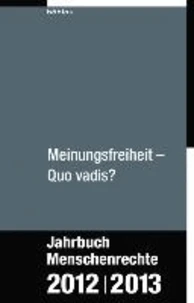 Meinungsfreiheit - Quo vadis?