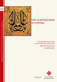 Meir Bar-asher et Aryeh Kofsky - The 'Alaw? Religion: An Anthology.