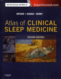 Meir Kryger et Alon-Y Avidan - Atlas of Clinical Sleep Medicine.