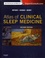 Atlas of Clinical Sleep Medicine 2nd edition