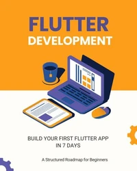 Build Your First Flutter App in 7 Days