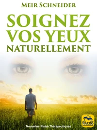 Soignez vos yeux naturellement