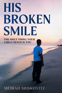 His Broken Smile