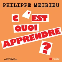 C'est quoi apprendre ?