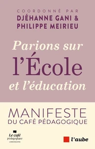 Parions sur l'école et l'éducation