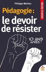 Pédagogie : Le devoir de résister