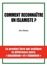 Comment reconnaître un islamiste ?
