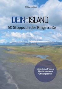 Dein Island - 50 Stopps an der Ringstraße