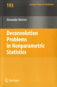 Deconvolution Problems in Nonparametric Statistics