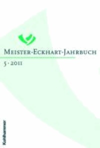 Meister-Eckhart-Jahrbuch 5/2011.