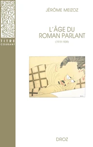 L'âge du roman parlant (1919-1939)