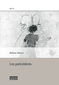 Les précédents
