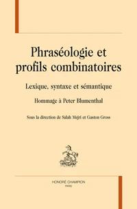Phraséologie et profils combinatoires