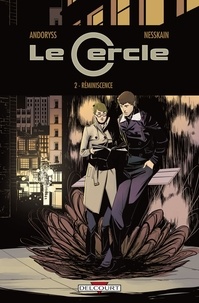 Mel Andoryss et  Nesskain - Le Cercle Tome 2 : Réminiscence.