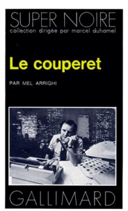 Mel Arrighi - Le Couperet.