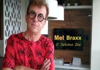  Mel Braxx - O Sétimo Dia.