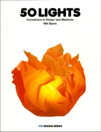 50 Lights. Innovations In Design And Materials