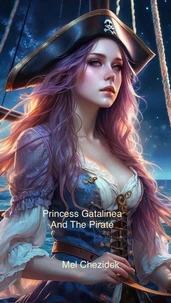 Princess Gatalinea And The Pirate