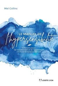 Le manuel de l'hypersensibilité