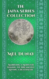  Mel Dunay - The Jaiya Series Collection - The Jaiya Series, #4.