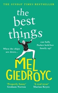 Mel Giedroyc - The Best Things - The Sunday Times bestseller to make your heart sing.