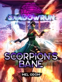  Mel Odom - Shadowrun: Scorpion's Bane - Shadowrun, #68.