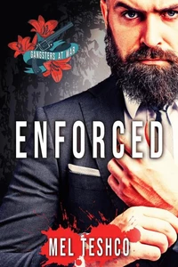 Enforced: A Dark Mafia Romance