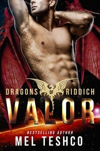  Mel Teshco - Valor - Dragons of Riddich, #6.