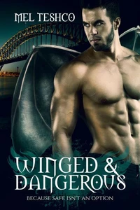 Winged &amp; Dangerous