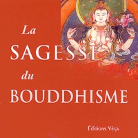 Mel Thompson - La Sagesse Du Bouddhisme.