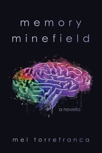  Mel Torrefranca - Memory Minefield.