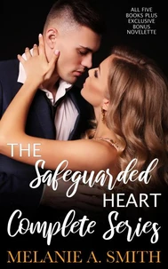 The Safeguarded Heart Complete Series: All Five Books Plus Exclusive Bonus Novelette