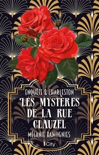 Melanie Bantignies - Les mystères de la rue Clauzel - Enquête et Charleston.