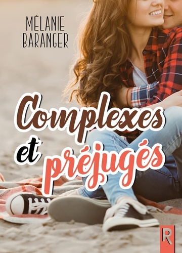 Mélanie Baranger - Complexes et préjugés.