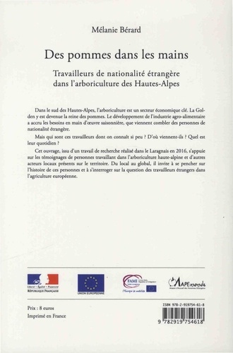 Des pommes dans les mains. Travailleurs de nationalité étrangère dans larboriculture des Hautes-Alpes