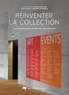 Mélanie Boucher et Marie Fraser - Réinventer la collection - L'art et le musée au temps de l'événementiel.