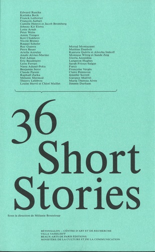 Mélanie Bouteloup - 36 short stories.