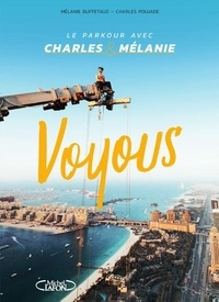 Mélanie Buffetaud et Charles Poujade - Voyous.