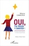 Mélanie Camborde - Oui, tu peux y arriver ! - Pour aider un enfant présentant un trouble des apprentissages.