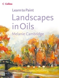 Mélanie Cambridge - Landscapes in Oils.