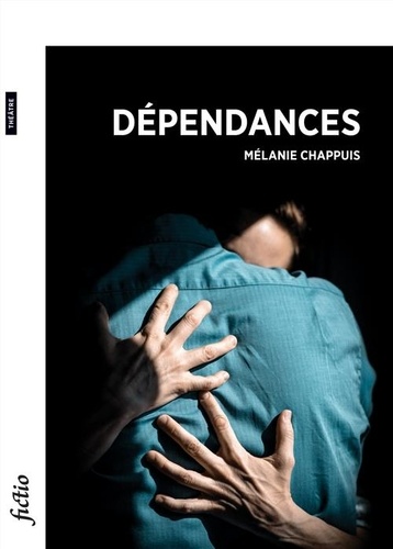 Mélanie Chappuis - Dépendances [monologue.