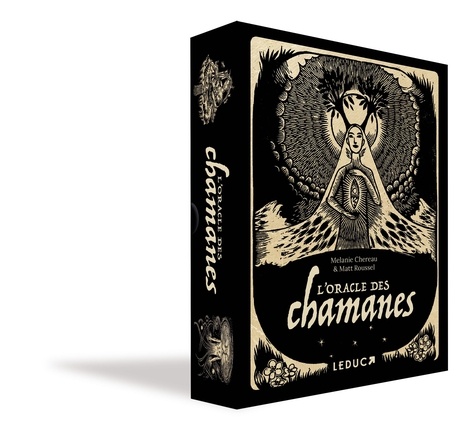 L'oracle des chamanes. 40 cartes et un livret de 288 pages