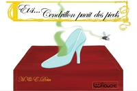 Et si… Cendrillon puait des pieds
