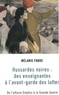 Mélanie Fabre - Hussardes noires : des enseignantes à l'avant-garde des luttes - De l'affaire Dreyfus à la Grande Guerre.