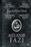 Mélanie Fazi - Serpentine.