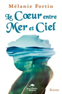 Le coeur entre mer et ciel
