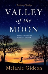 Melanie Gideon - Valley of the Moon.