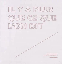 Il y a plus que ce que l'on dit