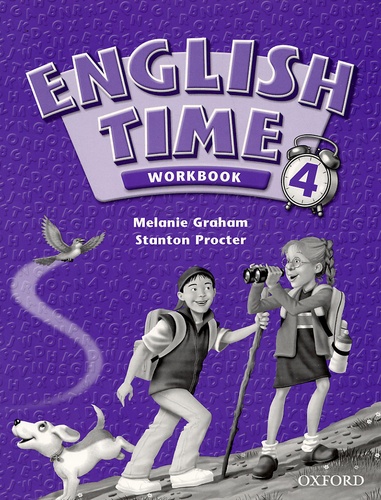 Melanie Graham et Stanton Procter - English time 4 - Workbook.
