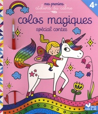 Mélanie Grandgirard - Colos magiques spécial contes - Avec un pinceau.